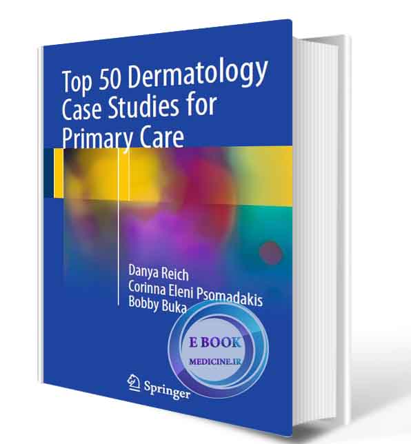 دانلود کتاب Top 50 Dermatology Case Studies for Primary Care 2017 (Original PDF)